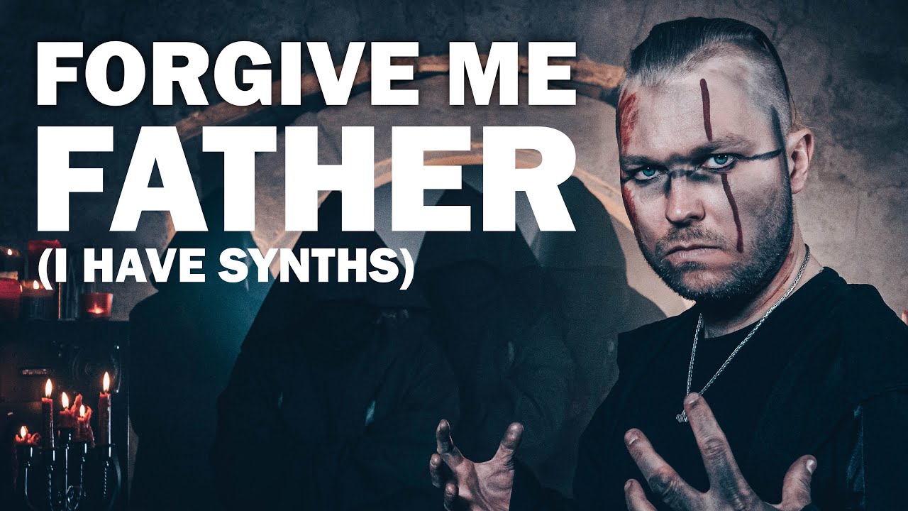 STESY | Forgive Me Father (I Have Synths) - OFFICIAL VIDEO