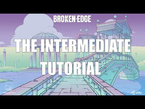 Broken Edge: The Intermediate Tutorial
