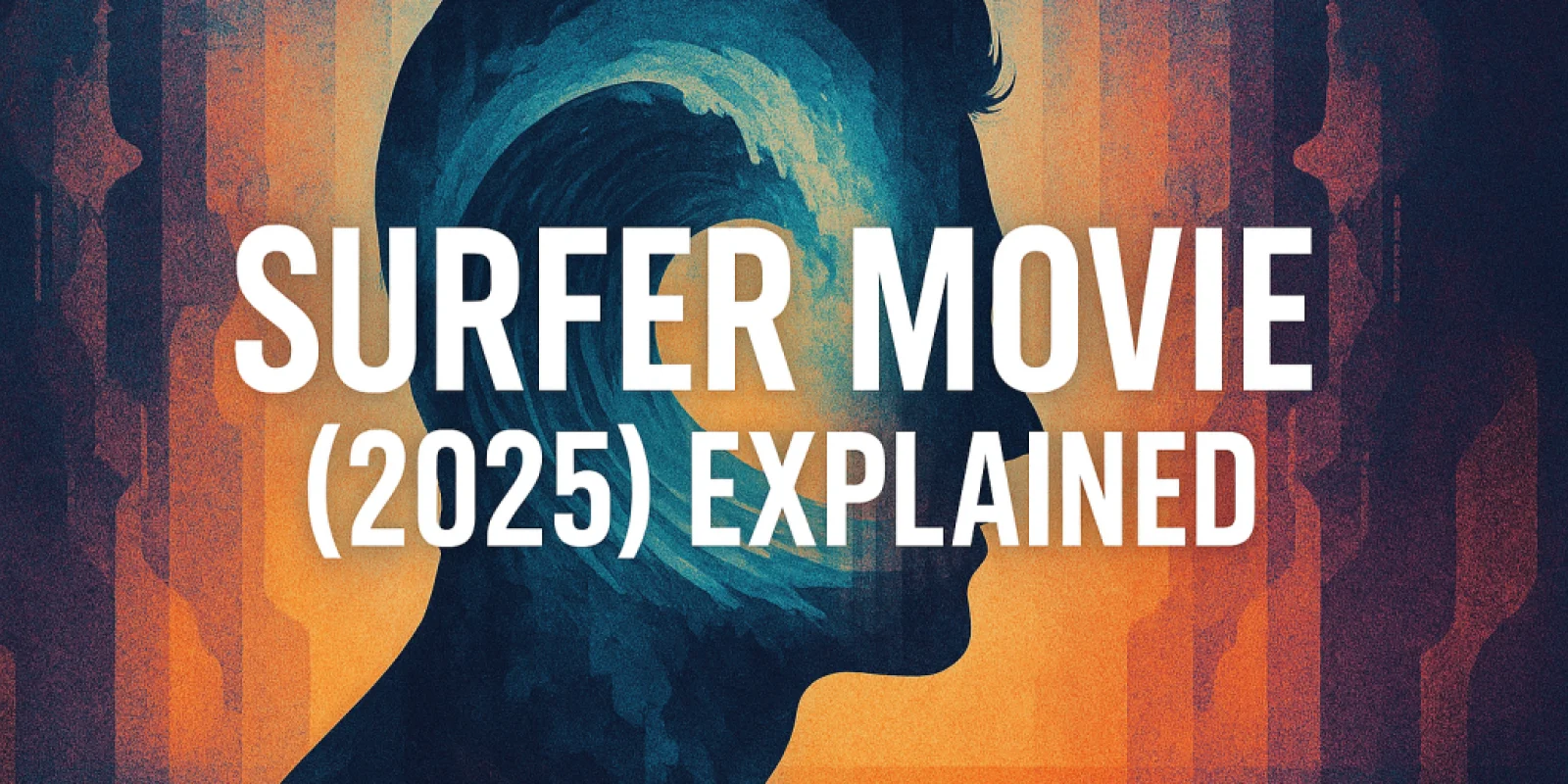 surfer-movie-explained