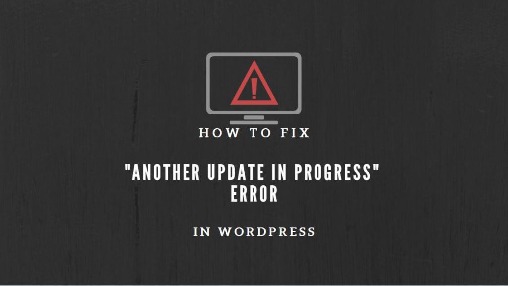 wordpress tips fix another update in progress 0006